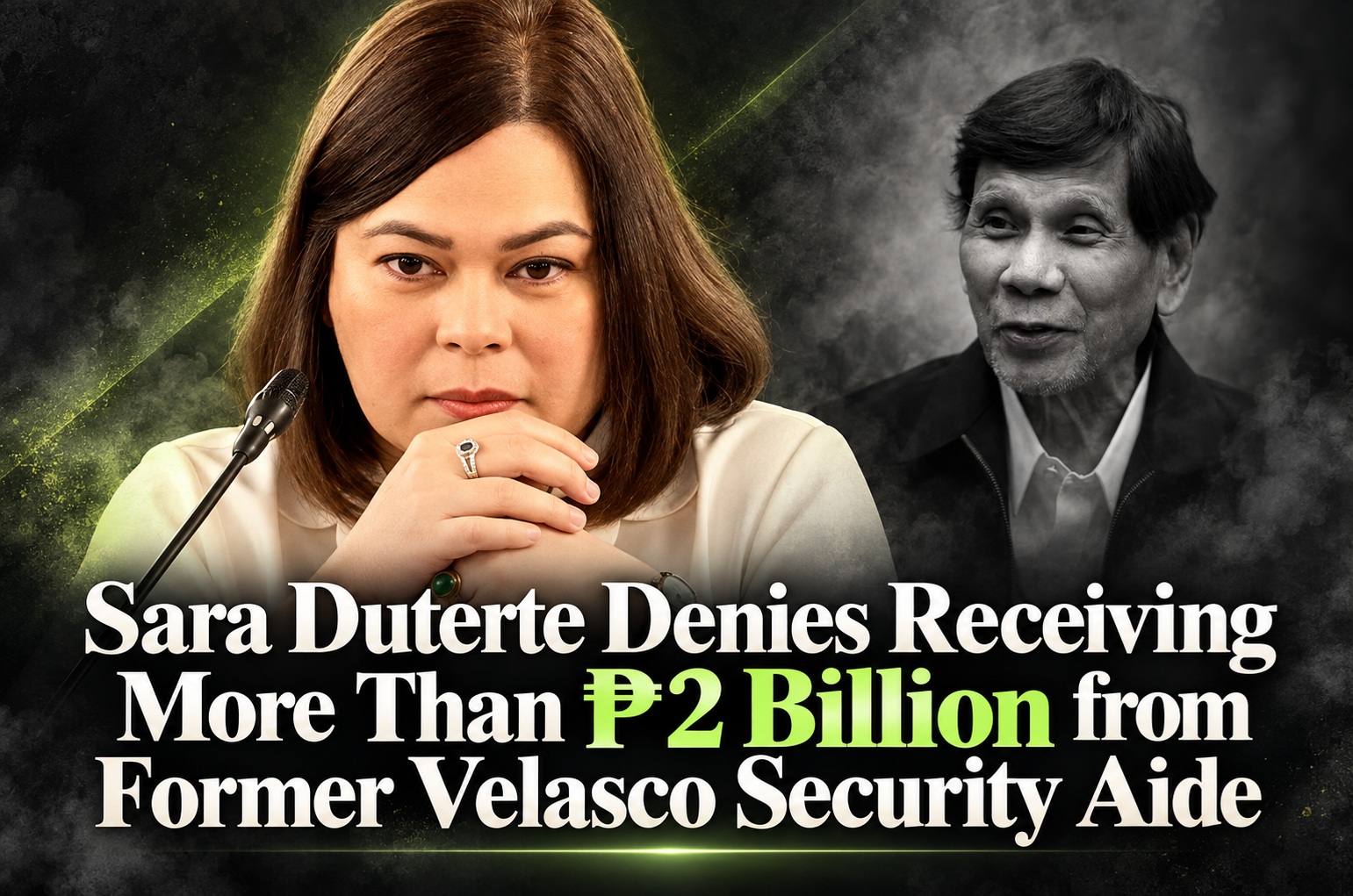 Sara Duterte Denies Receiving More Than ₱2 Billion from Former Velasco Security Aide